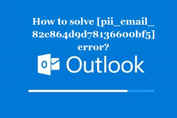 [pii_email_82c864d9d78136600bf5]